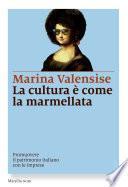 La cultura è come la marmellata