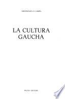 La cultura gaucha