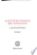La cultura italiana del Novecento: Antologia