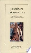 La Cultura psicoanalitica