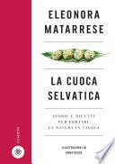 La cuoca selvatica