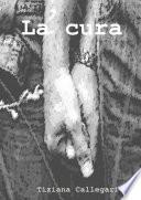 La cura