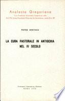 La cura pastorale in Antiochia nel IV secolo