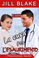 La cura per l'esaurimento