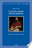 La Curia romana nell’età moderna