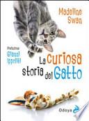 La curiosa storia del gatto