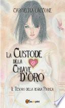 La Custode della Chiave d'oro