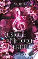 La custode di melodie perdute