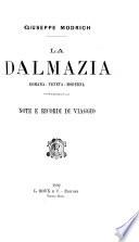 La Dalmazia, romana, veneta, moderna