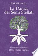 La danza dei semi stellati