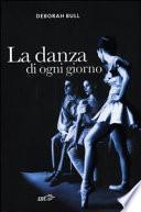 La danza di ogni giorno