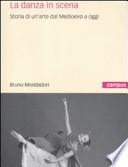 La danza in scena