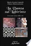 La danza sul labirinto