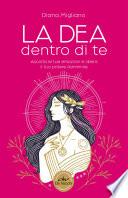 La dea dentro di te