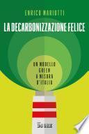 La decarbonizzazione felice
