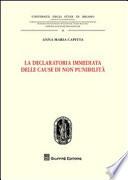 La declaratoria immediata delle cause di non punibilità