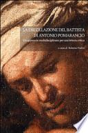 La Decollazione del Battista di Antonio Pomarancio. Un approccio multidisciplinare per una lettura critica
