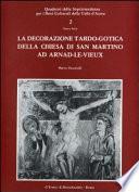 La decorazione tardo-gotica della chiesa di San Martino ad Arnad-le-Vieux