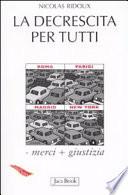 La decrescita per tutti