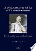 La delegittimazione politica nell'età contemporanea