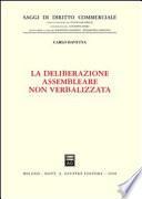 La deliberazione assembleare non verbalizzata