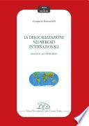 La delocalizzazione nei mercati internazionali