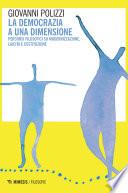 La democrazia a una dimensione