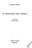 La democrazia come violenza