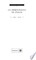 La democrazia in Italia, 1943-1960