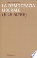 La democrazia liberale (e le altre)