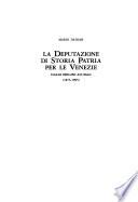 La deputazione di storia patria per le Venezie