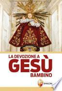 La devozione a Gesù Bambino