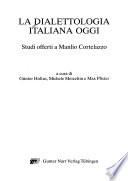 La Dialettologia italiana oggi