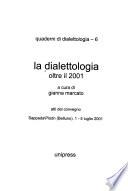 La dialettologia oltre il 2001