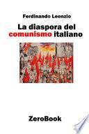 La diaspora del comunismo italiano