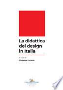 La didattica del design in Italia. Ediz. a colori