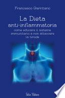 La dieta anti-infiammatoria come ducare il sistema immunitario a non attaccare la tiroide