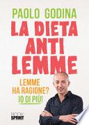 La dieta anti Lemme. Lemme ha ragione? Io di più!