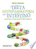 La dieta antinfiammatoria per l'intestino