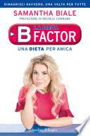 La dieta B factor
