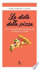 La dieta della pizza