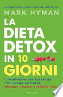La dieta detox in 10 giorni