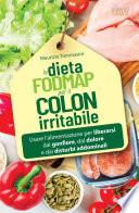 La dieta FODMAP per il colon irritabile