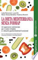 La dieta mediterranea senza FODMAP. Un approccio nutrizionale per il colon irritabile e i disturbi gastrointestinali funzionali
