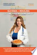 La dieta per glicemia e insulina con il Metodo Missori-Gelli®