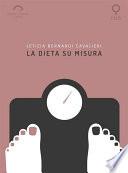 La Dieta Su Misura