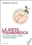 La dieta tisanoreica e il suo cuore verde la decottopia