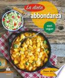 La dieta vegana dell’abbondanza