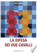 La difesa dei due cavalli