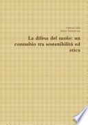 La difesa del suolo: un connubio tra sostenibilità ed etica
